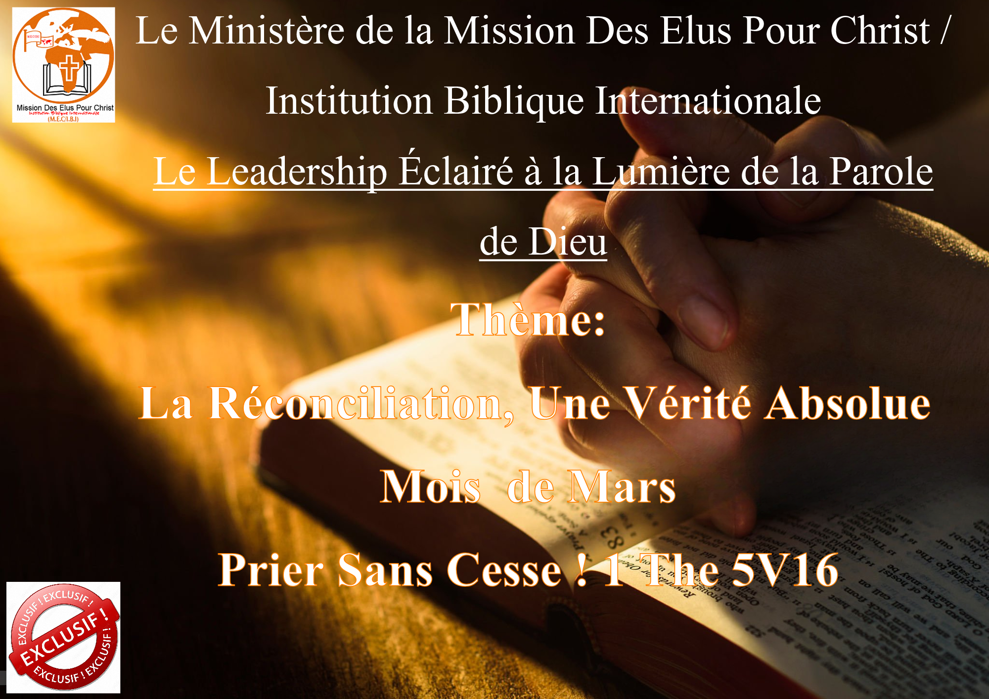 EMISSION LE LEADERSHIP ECLAIRE : LA RECONCILIATION , UNE VERITE ABSOLUE